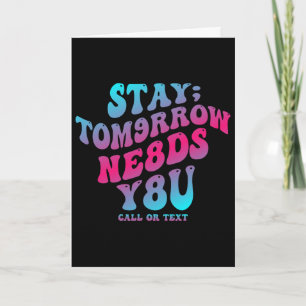 Mental Health Awareness Stay Tomorrow Needs You Bl Card