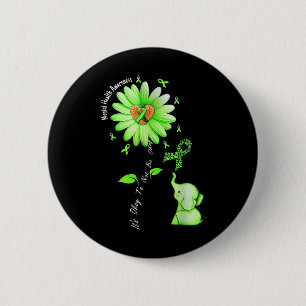Mental Health Awareness Sunflower Its Okay To Not  6 Cm Round Badge