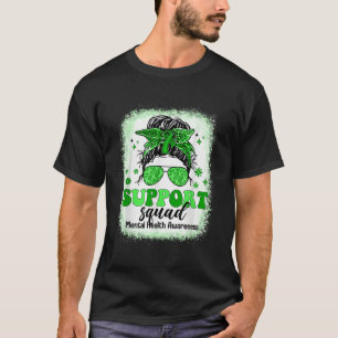 Mental Health Awareness Support Squad Messy Bun Wo T-Shirt