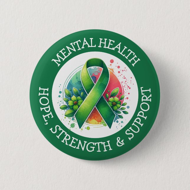 Mental Health Awareness - Support Strength Support 6 Cm Round Badge (Front)