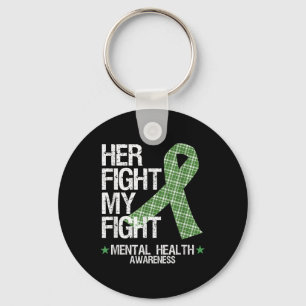 Mental Health Awareness T Shirt Her Fight Is My Fi Key Ring