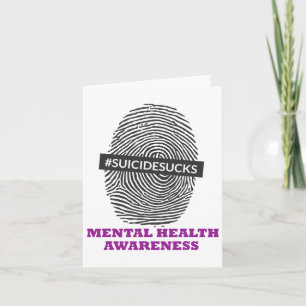 Mental Health Awareness T ; Suicide Awareness T ; Card