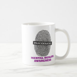 Mental Health Awareness T ; Suicide Awareness T ; Coffee Mug