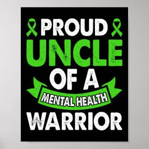 Mental Health Awareness Uncle Of Warrior Mental Th Poster