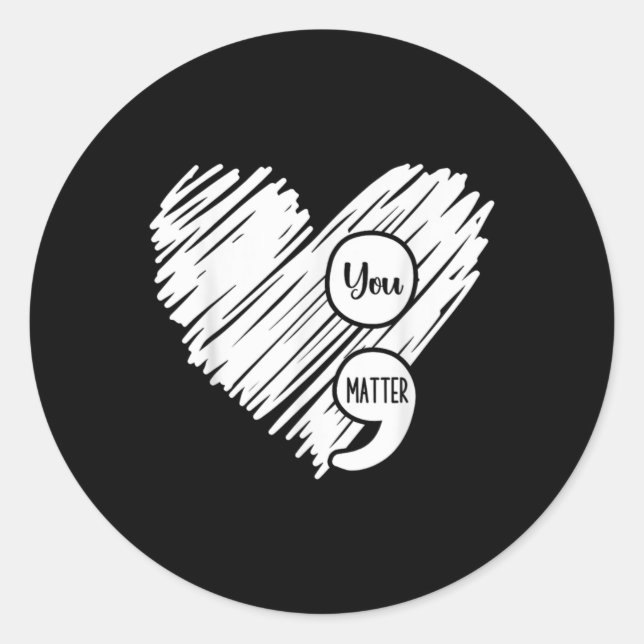 Mental Health Awareness Week Semicolon Suicide Pre Classic Round Sticker (Front)