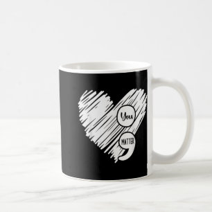 Mental Health Awareness Week Semicolon Suicide Pre Coffee Mug