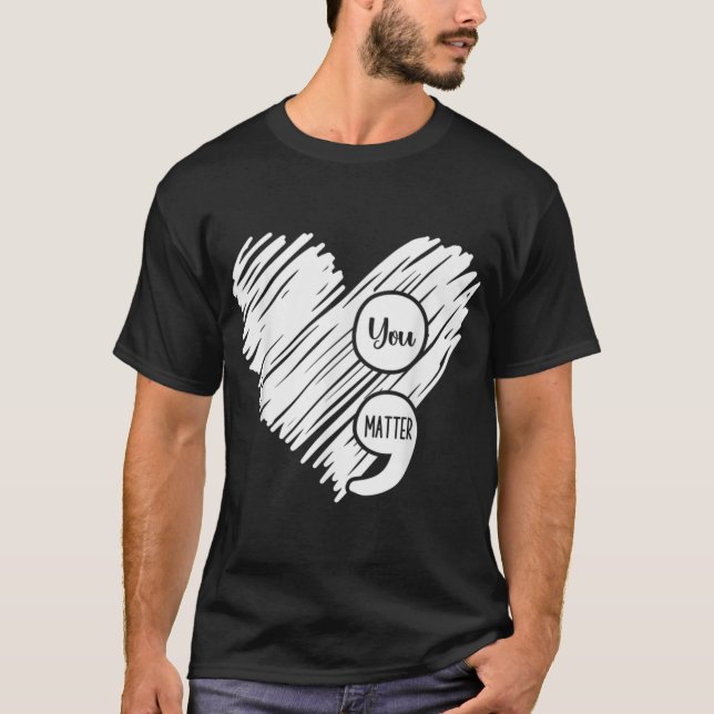 Mental Health Awareness Week Semicolon Suicide Pre T-Shirt (Front)