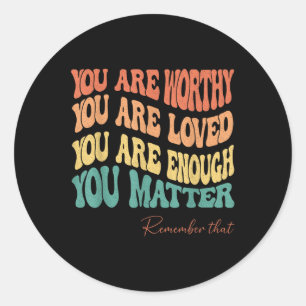 Mental Health Awareness With Our You Classic Round Sticker