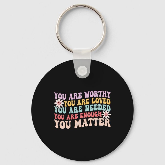 Mental Health Awareness You Problem Kindness Be Ki Key Ring (Front)