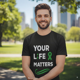 Mental Health Awareness Your Life Matters T-Shirt