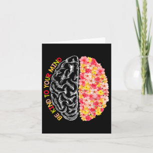 Mental Health Be Kind Funny To Your Mind Autism Aw Card