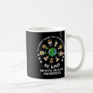 Mental Health Be Kind Kids Around World Awareness Coffee Mug