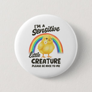 Mental Health Chick Anxiety I'm A Sensitive Little 6 Cm Round Badge