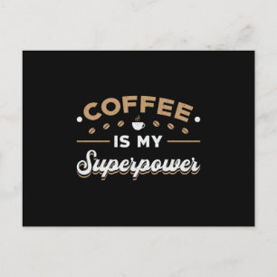 Mental Health Coffee Is My Superpower Awareness Postcard