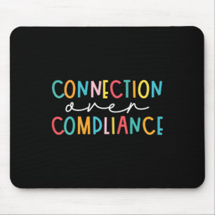 Mental Health Connection Over Compliance Autism Aw Mouse Pad
