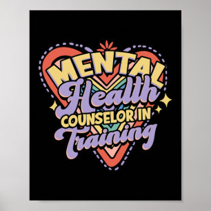 Mental Health Counsellor In Training - Mental Heal Poster