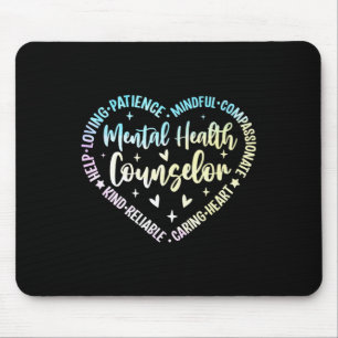 Mental Health Counsellor Loving Kind Reliable Hear Mouse Pad