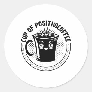 Mental Health Cup Of Positivicoffee Anxiety Anxie Classic Round Sticker