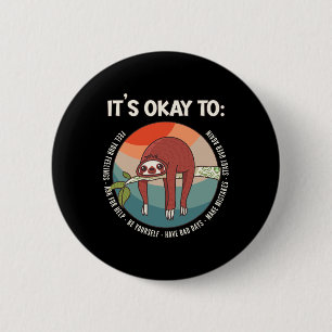 Mental Health Cute Sloth Mental Health Women Kids  6 Cm Round Badge