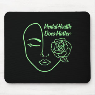 Mental Health Does Problem Awareness Supporter Flo Mouse Pad