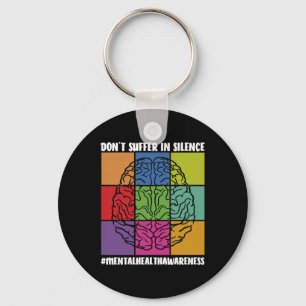 Mental Health Dont Suffer In Silence Depression Aw Key Ring