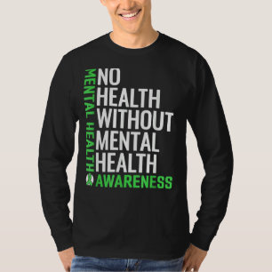 Mental Health Fight The Stigma Mental Health Awar T-Shirt