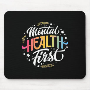 Mental Health First Awareness Mouse Pad