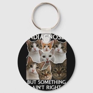 Mental health funny undiagnosed but something ain' key ring