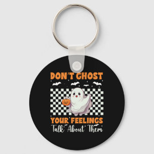 Mental Health Halloween Don't Ghost Your Feelings Key Ring