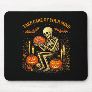 Mental health halloween skeleton take care of mind mouse pad