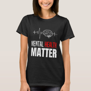 Mental Health Human Brain Problem Awareness _1 T-Shirt