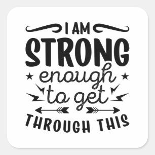 Mental Health I Am Strong Enough Anxiety Anxie Square Sticker