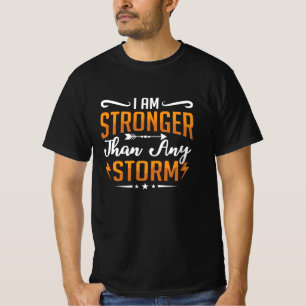 Mental Health I Am Stronger Than Any Storm Anxiety T-Shirt