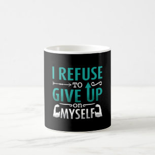 Mental Health I Refuse To Give Up On Myself Anxie Coffee Mug
