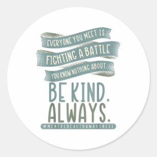 Mental Health Illness Awareness Month Depressed Pe Classic Round Sticker