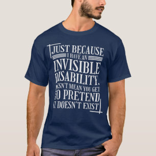 Mental Health Invisible Disability 4307 1904 T-Shirt