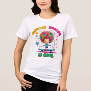 MENTAL HEALTH IS COOL Tri-Blend SHIRT