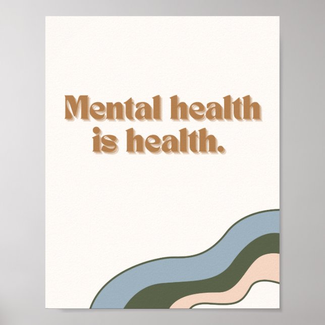 Mental Health is Health Poster (Front)