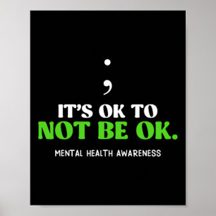 Mental Health Its Ok To Not Be Ok Awareness Solida Poster