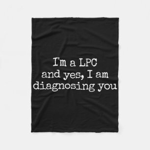 Mental Health Lpc Professional Humour Quote Fleece Blanket