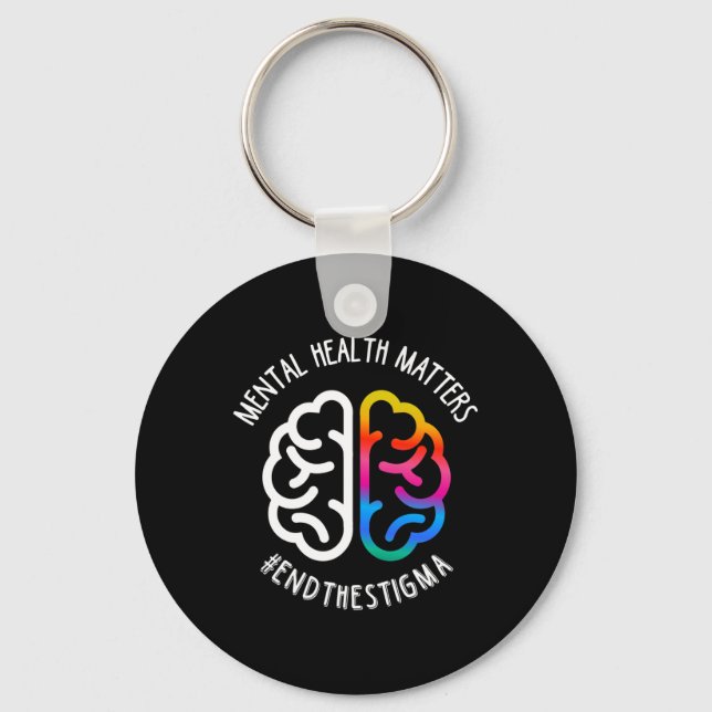 Mental Health Maters End Stigma  Key Ring (Front)