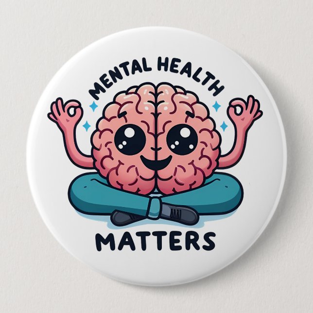 Mental Health Matters 10 Cm Round Badge (Front)