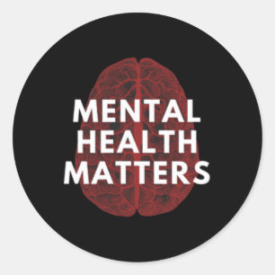 Mental Health Matters Awareness Human Brain End Th Classic Round Sticker