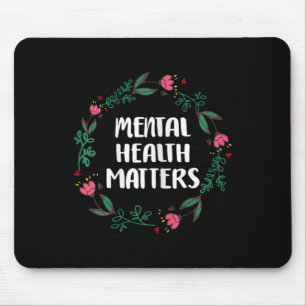 Mental Health Matters Awareness Suicide Prevention Mouse Pad
