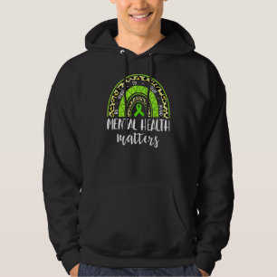 Mental Health Matters Be Kind To Your Mind Awarene Hoodie