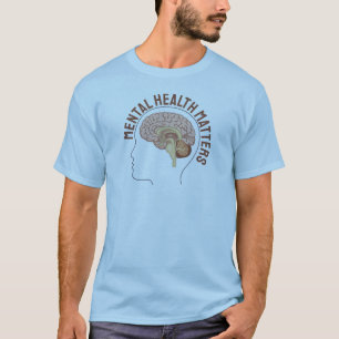 Mental Health Matters – Brain Awareness T-Shirt