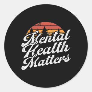 Mental Health Matters - Brain Illness Awareness Classic Round Sticker