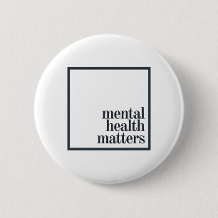 "Mental Health Matters" Button