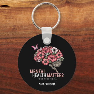 Mental Health Matters End Stigma, Raise Awareness Key Ring