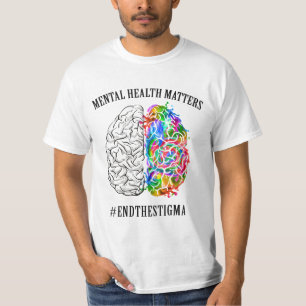 Mental Health Matters  End The Stigma T-Shirt